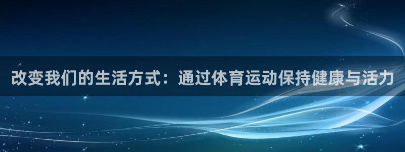 米兰体育官方下载入口
